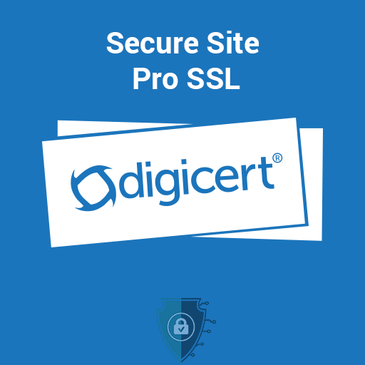DigiCert Secure Site Pro SSL
